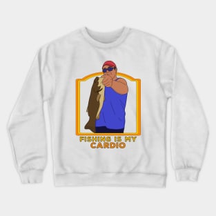 Fishing is My Cardio Crewneck Sweatshirt